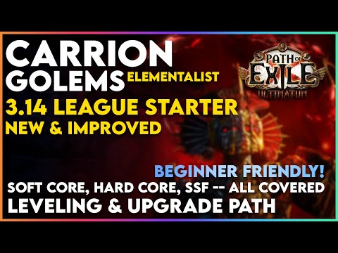 Carrion Golem Elementalist League Starter / Beginner Friendly Build Guide for 3.14 Ultimatum League