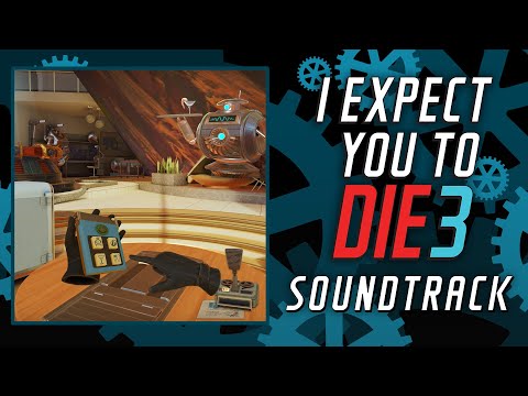 Cog in the Machine ๐ถ I Expect You To Die 3 Soundtrack (Track 1)
