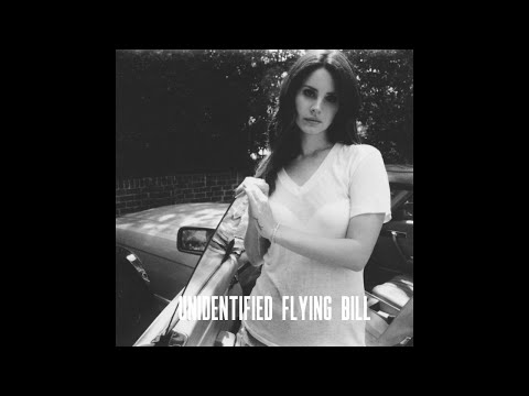 Lana Del Rey, ft. Barrie-James O'Neill - Unidentified Flying Bill (Unreleased)