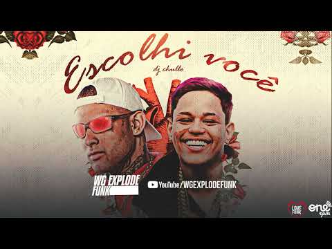 ESCOLHI VOCÊ - MC Gabzin e MC GH DO 7 (DJ Chulo)