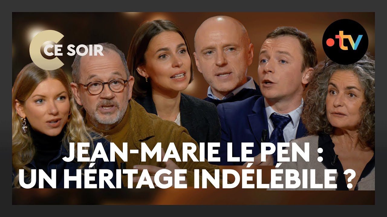 Jean-Marie Le Pen Un héritage indélébile ? - C Ce soir du 8 janvier 2025