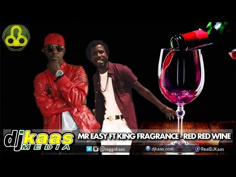 Mr Easy ft King Fragrance - Red Red Wine (August 2014) Rural Area Productions | Reggae | Dancehall