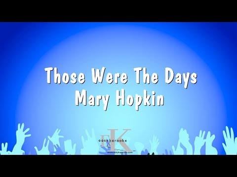Those Were The Days - Mary Hopkin (Karaoke Version)
