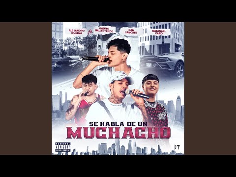 Alejandro Buelna, Gabito Ballesteros, Dan Sanchez & Natanael Cano - Se Habla de un Muchacho