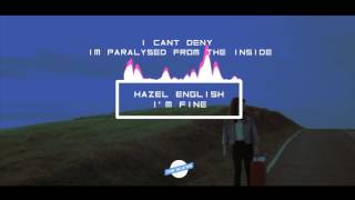 Hazel English – I’m Fine | Lyrics