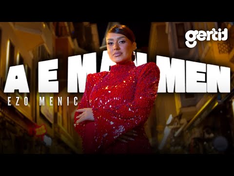 Ezo Menic - A e man Men (Official Music Video)