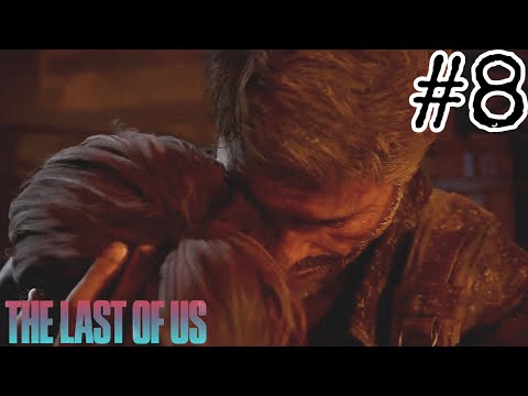 THE LAST OF US PART 1 PS5 Walkthrough Gameplay Part 8