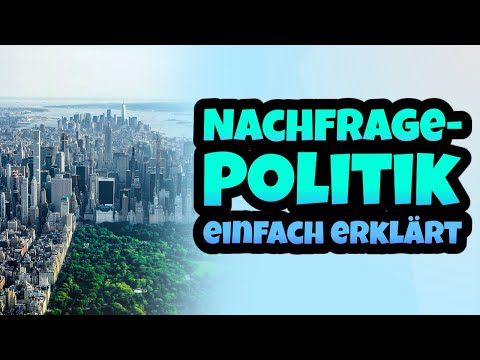 Demand policy & Keynesianism simply explained - measures, definition, examples & Germany