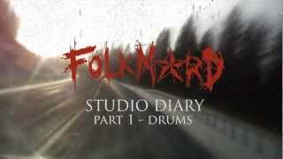 FOLKMORD Studio Diary Part 1