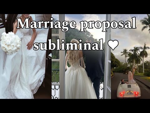 ׂׂૢ Marriage proposal subliminal *ੈ (powerful)