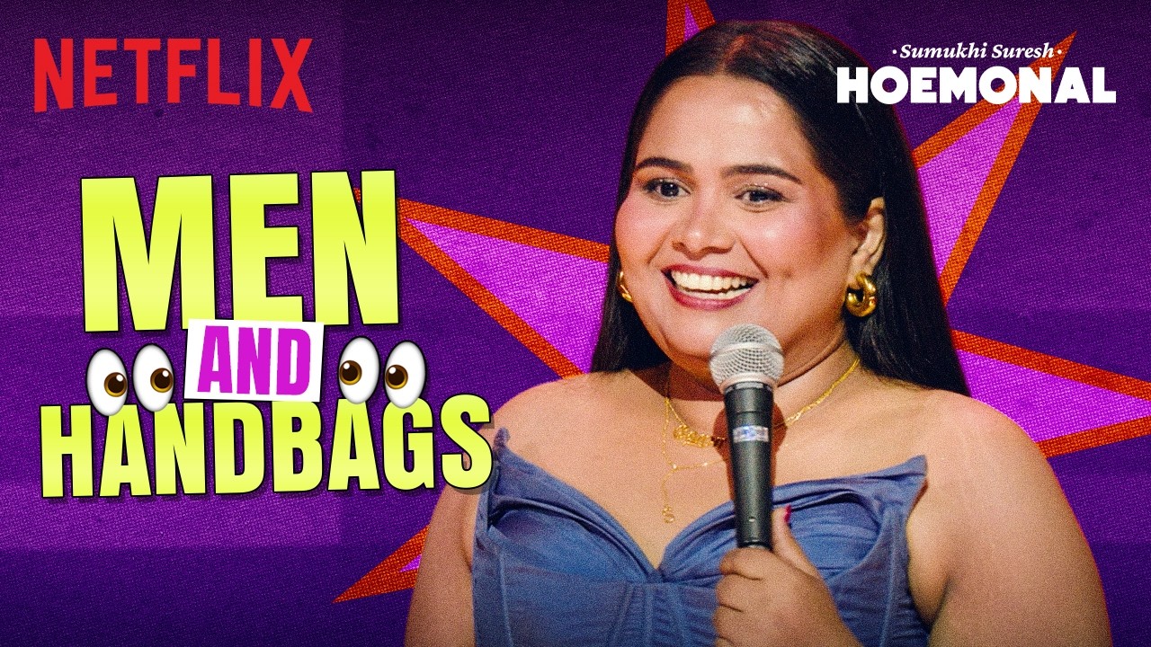 Sumukhi Suresh’s HILARIOUS Take on Boys, Bags & BAD BREAK-UPS 🫢 | Hoemonal | Netflix India