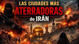 LAS 5 CIUDADES más ATERRADORAS de IRÁN que NADIE VISITA - La última es INEXPLICABLE