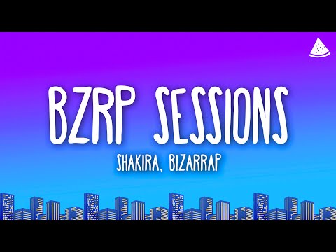 Shakira, Bizarrap - Bzrp Music Sessions, Vol. 53 (Letra/Lyrics)