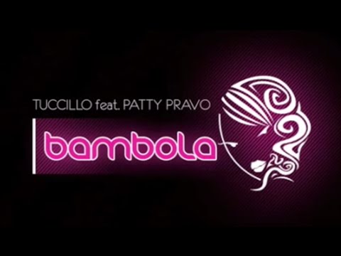 Tuccillo feat. Patty Pravo - Bambola