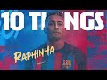 ? 10 THINGS YOU NEED TO KNOW ABOUT RAPHINHA ?