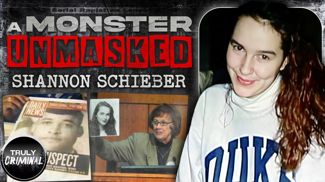 A Monster Unmasked: The Murder Of Shannon Schieber