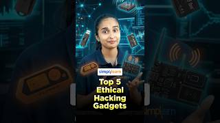 Top 5 Ethical Hacking Gadgets In 2026 | Best Ethical Hacking Gadgets In 2026 | #Shorts #Simplilearn