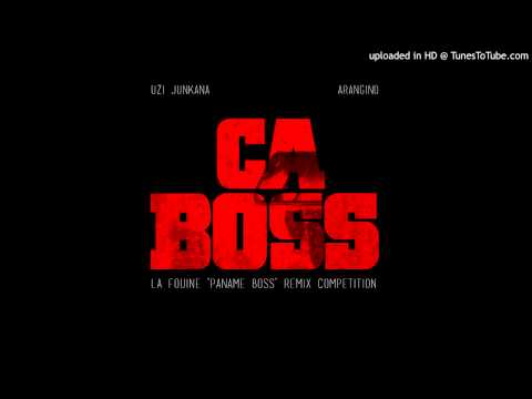 LA FOUINE - PANAME BOSS REMIX - UZI JUNKANA & ARANGINO - C.A.