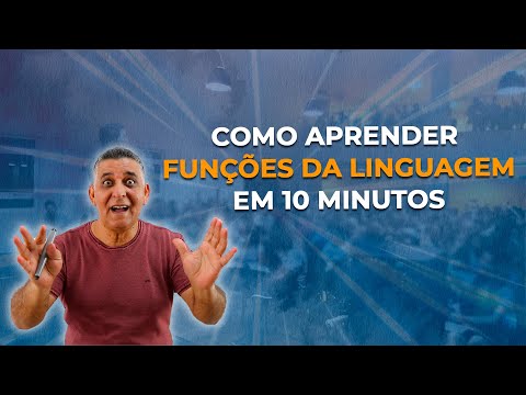 COMO APRENDER FUNÇÕES DA LINGUAGEM EM 10 MINUTOS - Concurso Público