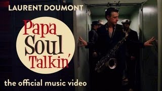 Laurent Doumont - Papa Soul Talkin'