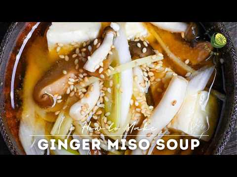Delicious Ginger Miso Soup Recipe (Vegan)