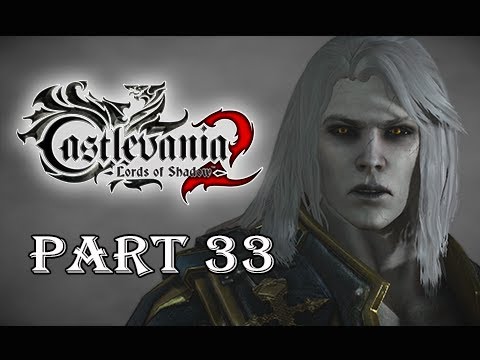 Castlevania Lords of Shadow 2 Gameplay Walkthrough Part 33 -  Alucard's Master Plan