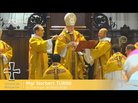 Messe d’installation de Mgr Norbert Turini, archevêque de Montpellier