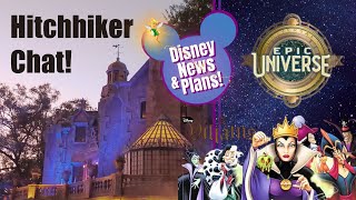 Disney News and Universal Plans Revealed!