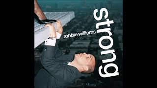 Robbie Williams - Strong (Audio)