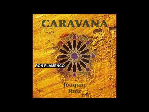 Caravana Joaquin Ruiz    - RON FLAMENCO