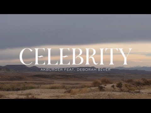 Akburger - Celebrity (Feat. Déborah Biver)