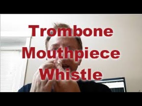 Trombone Extended Techniques - Mouthpiece Whistle