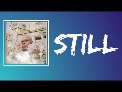 Saba feat. Smino & 6LACK - Still (Lyrics)
