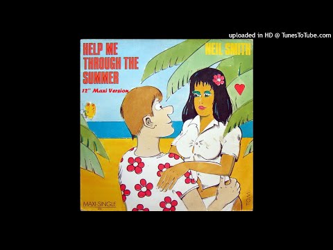 Neil Smith - Help Me Through The Summer (12'' Maxi Version)