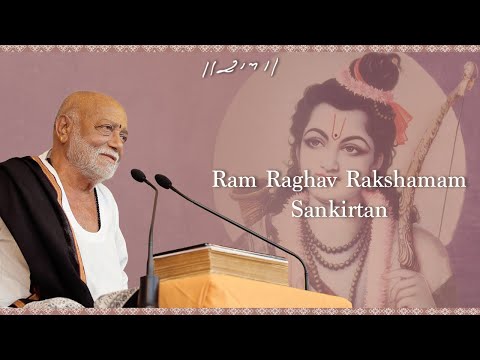 Ram Raghav Rakshamam | Sankirtan | Morari Bapu