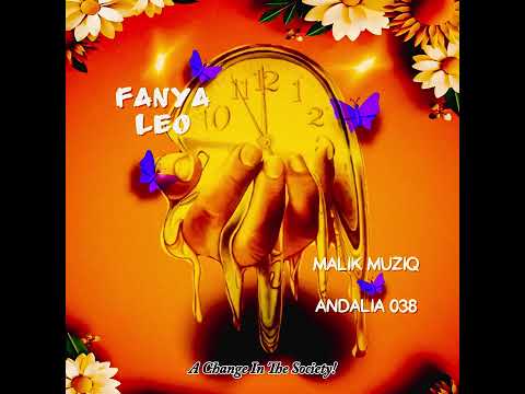 Malik Muziq x Andalia 038 - Fanya Leo (Official Lyric Video)