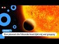 Gezocht: een nieuwe naam voor een planeet en een ster