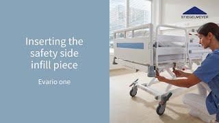 Hospital bed | Evario one | Instrucional video | Safety side infill piece | Stiegelmeyer