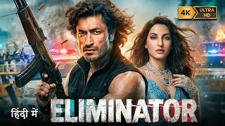 Download lagu ELIMINATOR | Vidyut Jammwal, Nora Fatehi | New (2026) Hindi Action Crime Thriller Movie | Full HD mp3 Download lagu ELIMINATOR | Vidyut Jammwal, Nora Fatehi | New (2026) Hindi Action Crime Thriller Movie | Full HD mp3