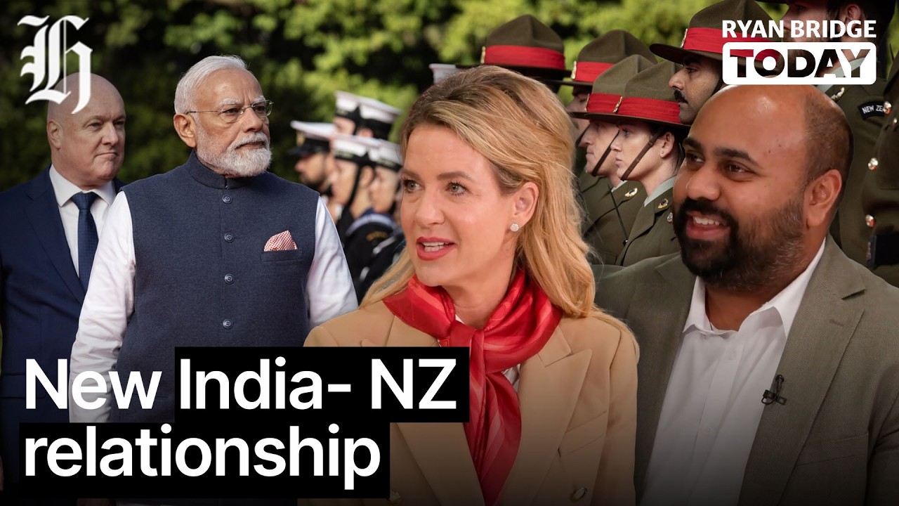 What does the new India - NZ relationship mean for Kiwis? | Ryan Bridge TODAY