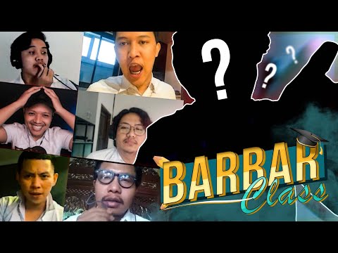 #BarBarClass EPS1: "Guru Sejarah Thailand" (feat Koiyocabe Sepulang Sekolah)