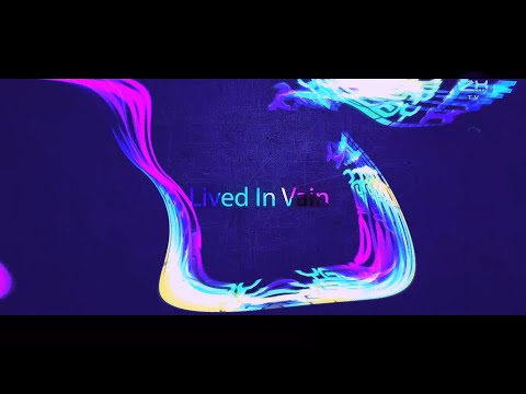 ZIGGY X - Lived In Vain  [August 2021]