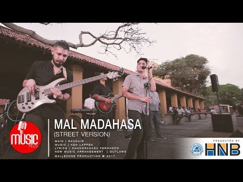 Mal Madahasa (Street Version) - Randhir Witana