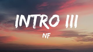 NF - Intro III (Lyrics)