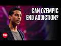 Can Ozempic End Addiction Dhruv Khullar TED