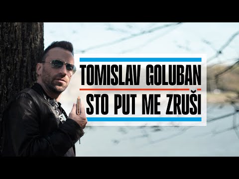 Tomislav Goluban - STO PUT ME ZRUSI