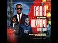 THE BEST OF RAY G ALL SONGS MIXTAPE MIXED BY DJ EDDIE MATIC PRO FT ZJ CELEB WA MBARARA Awesome Ent
