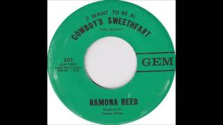 (I Want To Be A) Cowboy&#39;s Sweetheart  - Ramona Reed