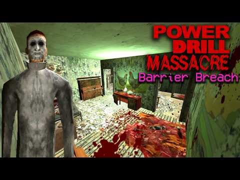 Out of Bounds - Power Drill Massacre | Barrier Breach