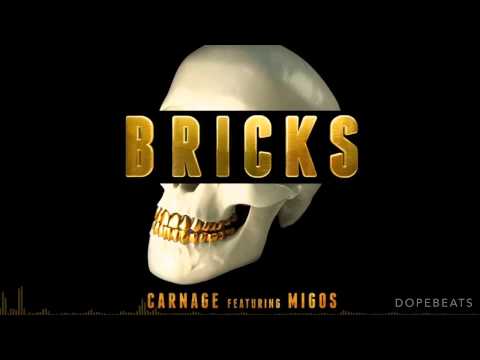 Carnage ft. Migos - Bricks + DOWNLOAD